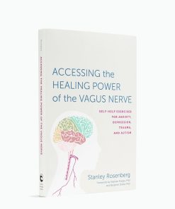 Accessing the Healing Power of the Vagus Nerve Book